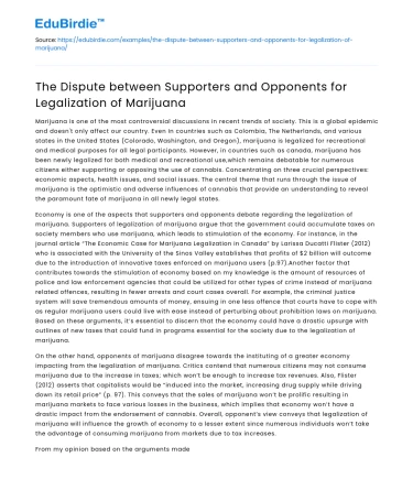 The Dispute between Supporters and Opponents for Legalization of Marijuana