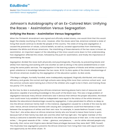Johnson’s Autobiography: Unifying Races – Assimilation vs Segregation