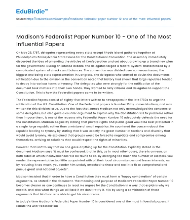 Madison’s Federalist Paper Number 10 – One of The Most Influential Papers