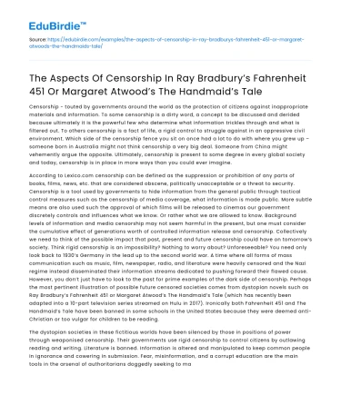 Censorship in Fahrenheit 451 and The Handmaid’s Tale