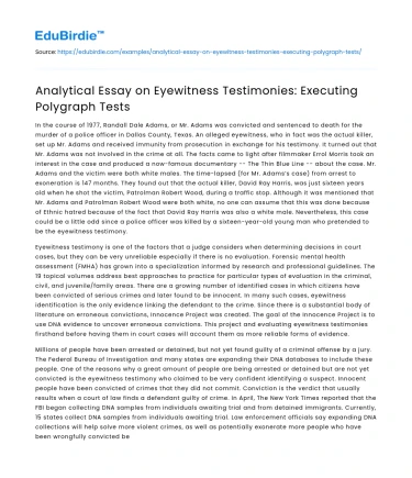 Analytical Essay on Eyewitness Testimonies: Executing Polygraph Tests