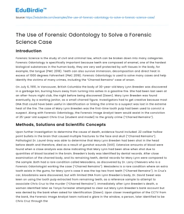 The Use of Forensic Odontology to Solve a Forensic Science Case