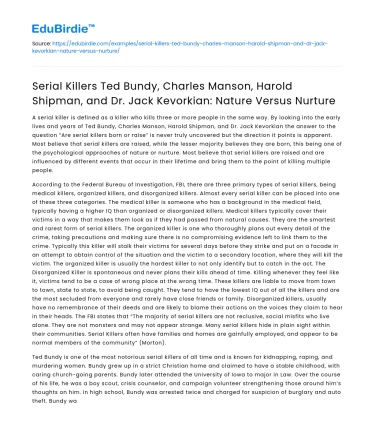 Serial Killers: Nature vs Nurture – Bundy, Manson, Shipman, Kevorkian