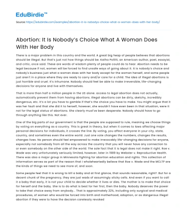 Abortion: It Is Nobody’s Choice What A Woman Does With Her Body