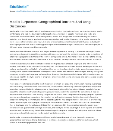 Media Surpasses Geographical Barriers And Long Distances