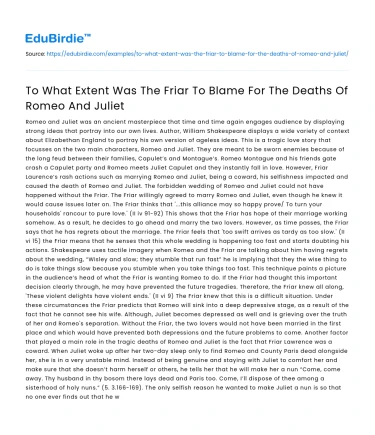 To What Extent Was The Friar To Blame For The Deaths Of Romeo And Juliet