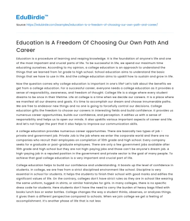 Education Is A Freedom Of Choosing Our Own Path And Career