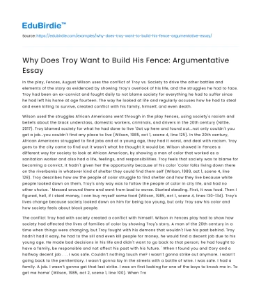 Why Does Troy Want to Build His Fence: Argumentative Essay