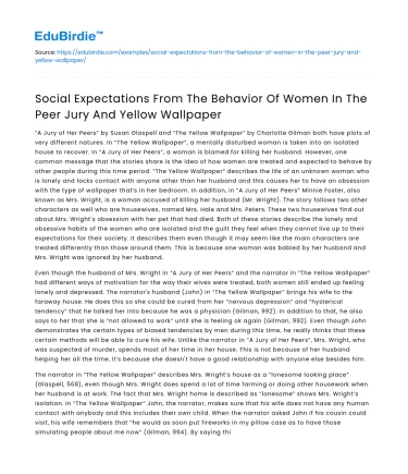 Women’s behavior in Peer Jury and Yellow Wallpaper