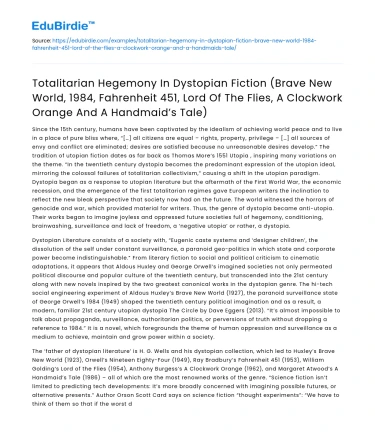 Totalitarian Hegemony in Brave New World, 1984, and Other Dystopias