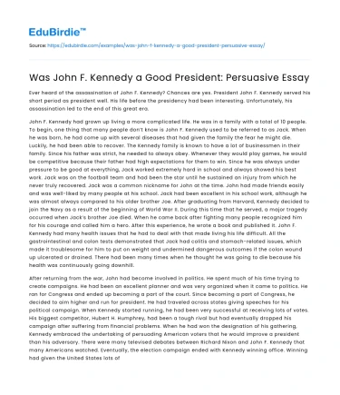 Was John F. Kennedy a Good President: Persuasive Essay