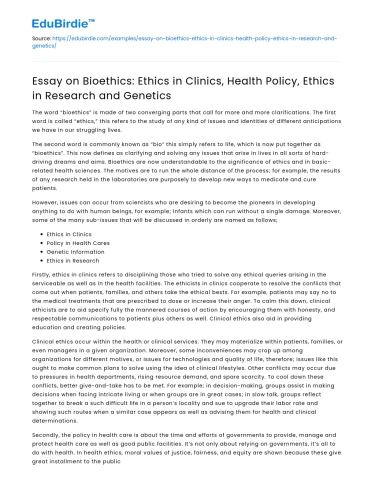 Bioethics: Navigating Ethics in Health Policy and Genetics