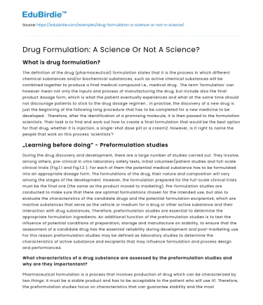 Drug Formulation: A Science Or Not A Science?