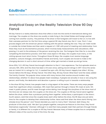 Analytical Essay on the Reality Television Show 90 Day Fiancé