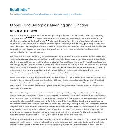 Utopias and Dystopias: Meaning and Function