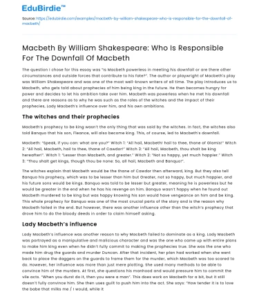 Responsibility for Macbeth’s Downfall in Shakespeare’s Play