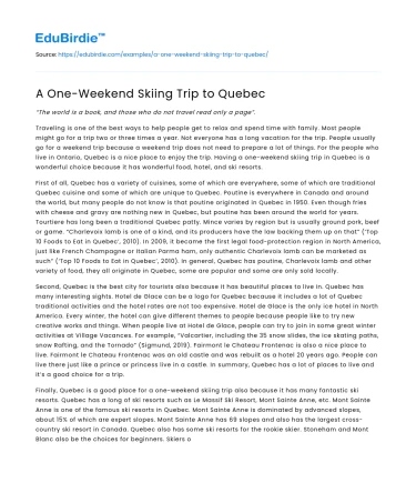 Experiencing Quebec: A Ski Weekend Getaway