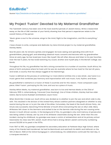 My Project ‘Fusion’ Devoted to My Maternal Grandfather