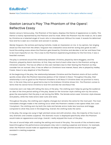 Gaston Leroux’s Play ‘The Phantom of the Opera’: Reflective Essay