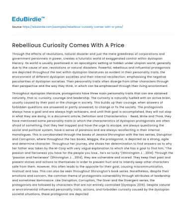 The Costs of Rebellious Curiosity