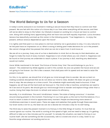 The World Belongs to Us for a Season