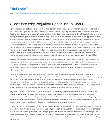 A Look into Why Prejudice Continues to Occur