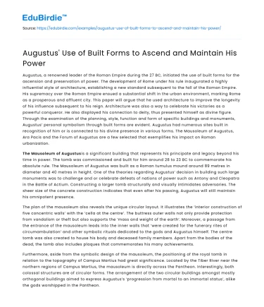 Augustus’ Use of Built Forms to Ascend and Maintain His Power