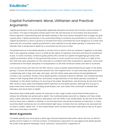 Capital Punishment: Moral, Utilitarian and Practical Arguments