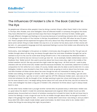 The Influences Of Holden’s Life In The Book Catcher In The Rye
