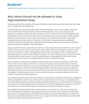 Why Felons Should not Be Allowed to Vote: Argumentative Essay