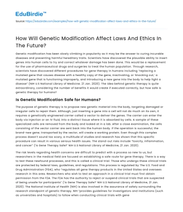 How Will Genetic Modification Affect Laws And Ethics In The Future?