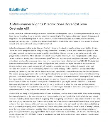 A Midsummer Night’s Dream: Does Parental Love Overrule All?