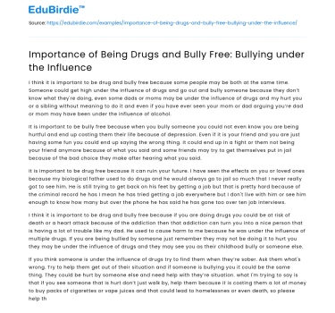 Importance of Being Drugs and Bully Free: Bullying under the Influence