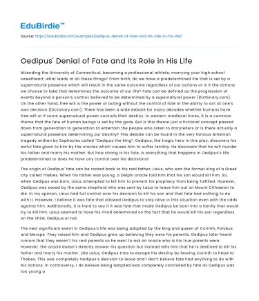 Oedipus’ Denial of Fate and Its Role in His Life