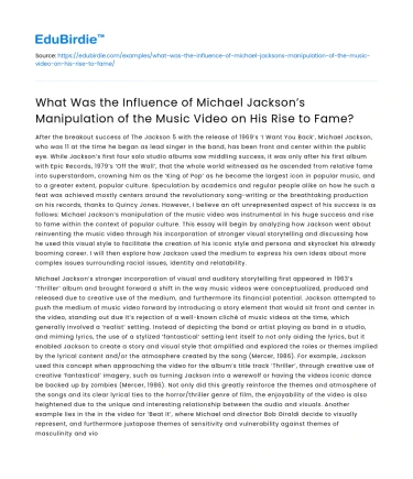 Michael Jackson’s Music Video Influence on Fame