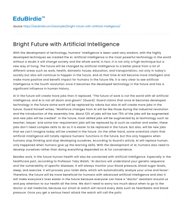 Bright Future with Artificial Intelligence