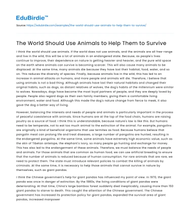 The World Should Use Animals to Help Them to Survive