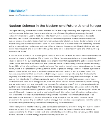 Nuclear Science in the Modern and Future Us and Europe