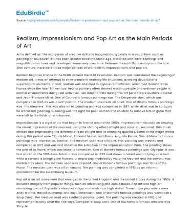 Realism, Impressionism and Pop Art as the Main Periods of Art