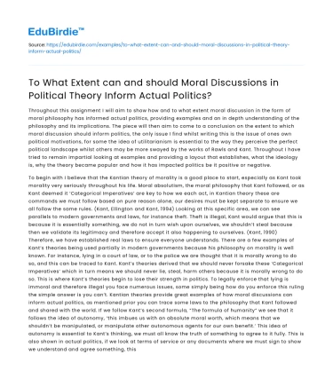 Role of Moral Discussions in Political Theory on Actual Politics
