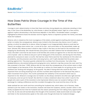 How Does Patria Show Courage in the Time of the Butterflies