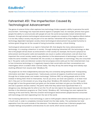 Fahrenheit 451: The Imperfection Caused By Technological Advancement