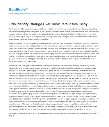 Can Identity Change Over Time: Persuasive Essay