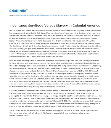 Indentured Servitude Versus Slavery In Colonial America