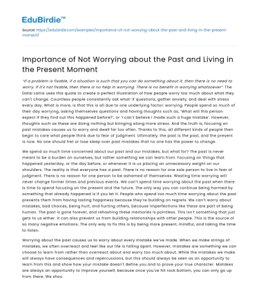 Importance of Not Worrying about the Past and Living in the Present Moment
