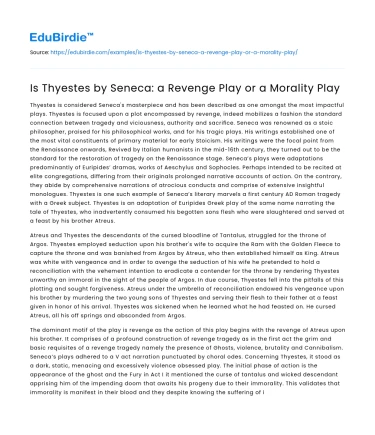 Is Thyestes by Seneca: a Revenge Play or a Morality Play
