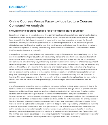Online Courses Versus Face-to-face Lecture Courses: Comparative Analysis