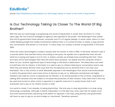 Is Our Technology Taking Us Closer To The World Of Big Brother?