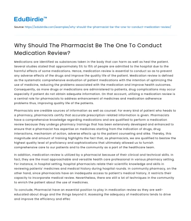 Why Should The Pharmacist Be The One To Conduct Medication Review?