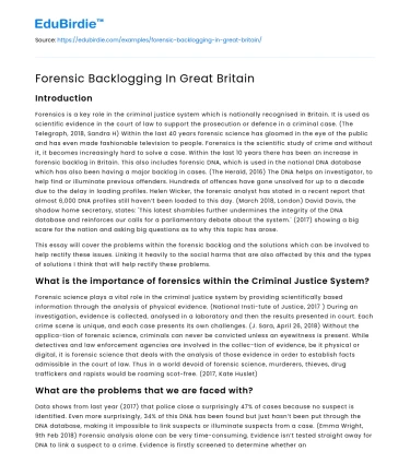 The Forensic Backlog Crisis in the UK